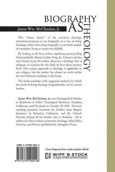 Biography as Theology: How Life Stories Can Remake Today's Theology