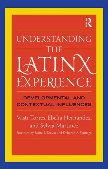 Understanding the Latinx Experience
