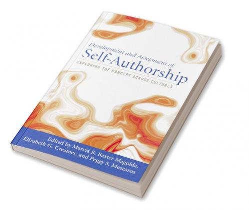 Development and Assessment of Self-Authorship