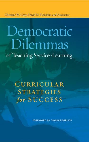 Democratic Dilemmas of Teaching Service-Learning