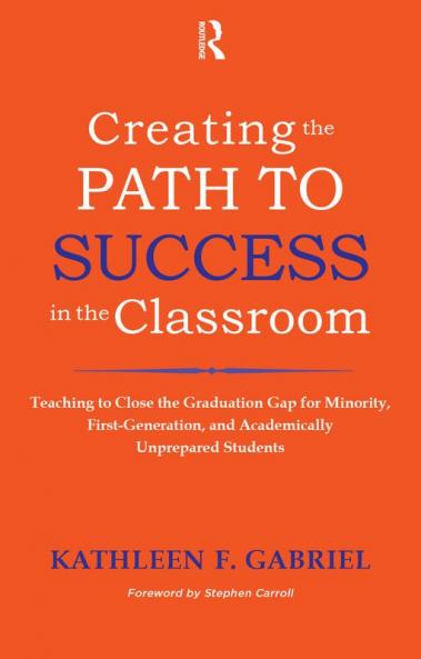 Creating the Path to Success in the Classroom