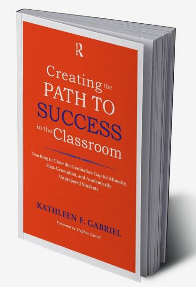 Creating the Path to Success in the Classroom