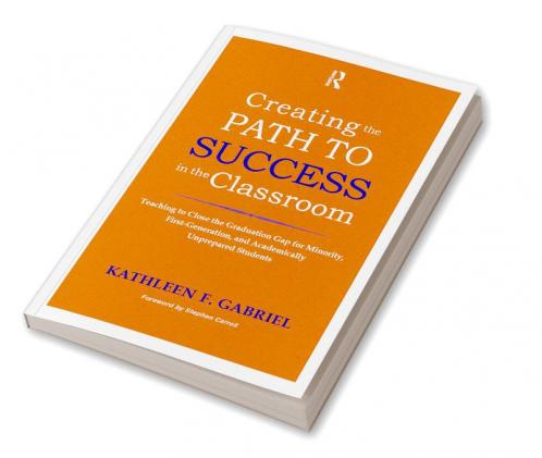 Creating the Path to Success in the Classroom