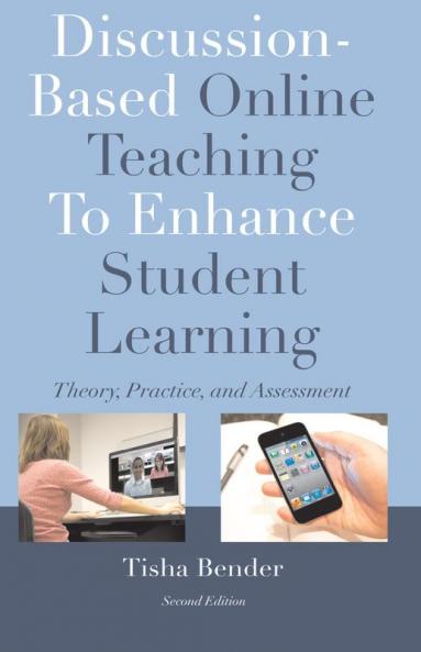 Discussion-Based Online Teaching To Enhance Student Learning