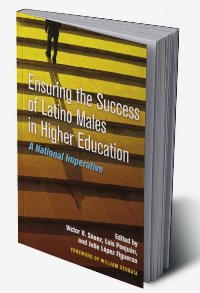 Ensuring the Success of Latino Males in Higher Education