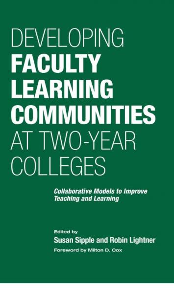 Developing Faculty Learning Communities at Two-Year Colleges