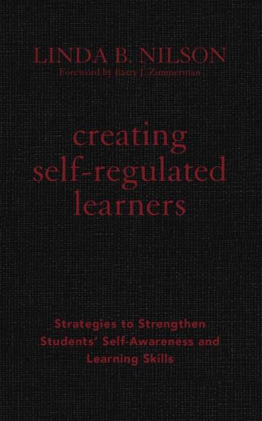 Creating Self-Regulated Learners