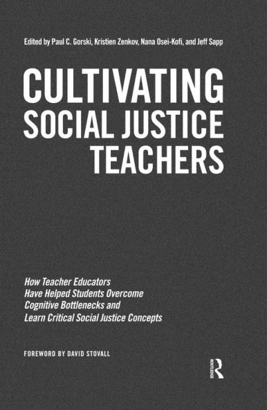 Cultivating Social Justice Teachers