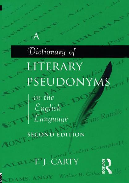 Dictionary of Literary Pseudonyms in the English Language