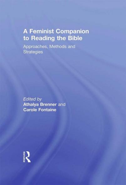 Feminist Companion to Reading the Bible
