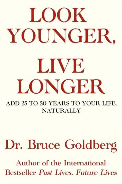 Look Younger Live Longer