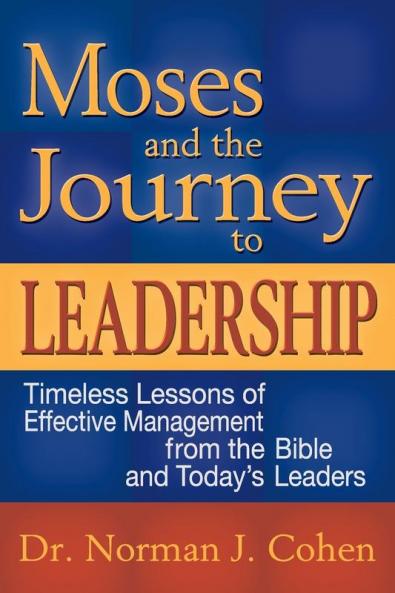 Moses and the Journey to Leadership