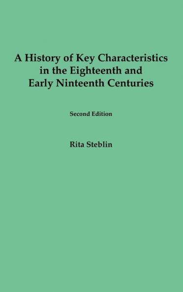 A History of Key Characteristics in the 18th and Early 19th Centuries