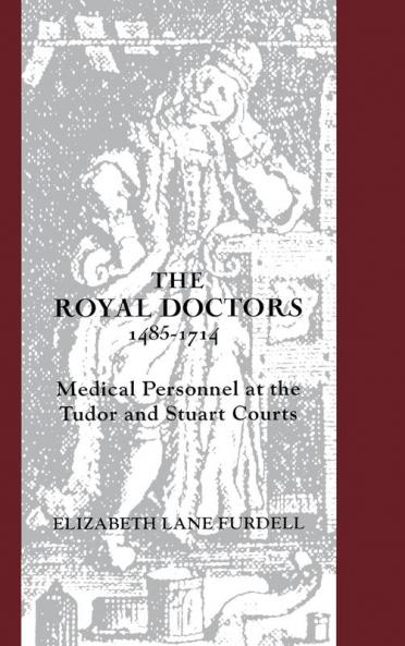 Royal Doctors 1485-1714