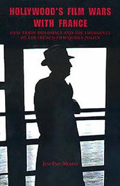 Hollywood's Film Wars with France