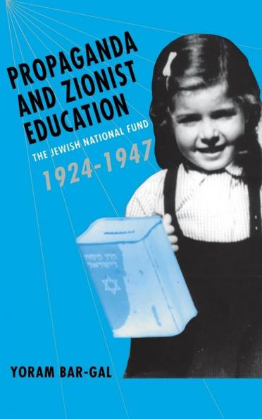Propaganda and Zionist Education