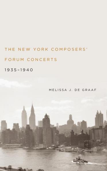 The New York Composers' Forum Concerts 1935-1940