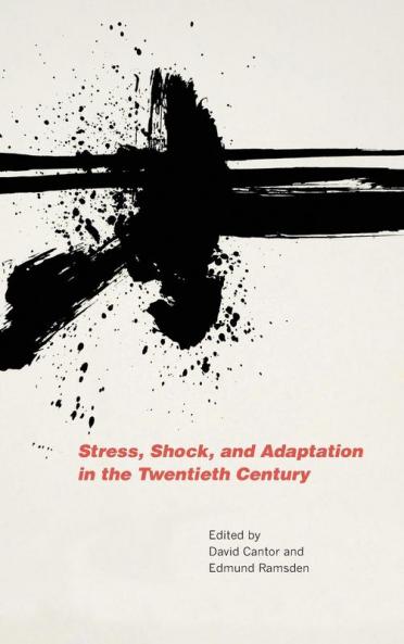 Stress Shock and Adaptation in the Twentieth Century