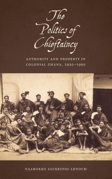 The Politics of Chieftaincy