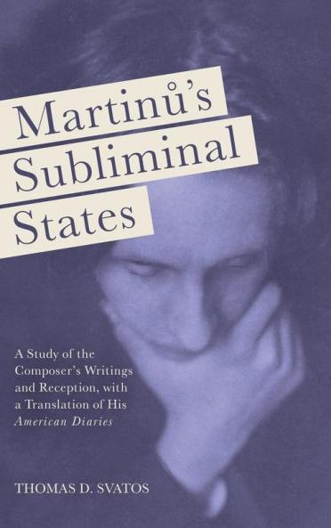 Martinu's Subliminal States