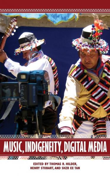 Music Indigeneity Digital Media