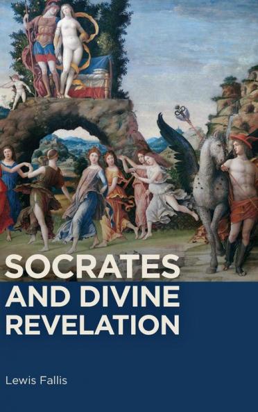 Socrates and Divine Revelation