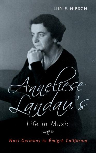Anneliese Landau's Life in Music