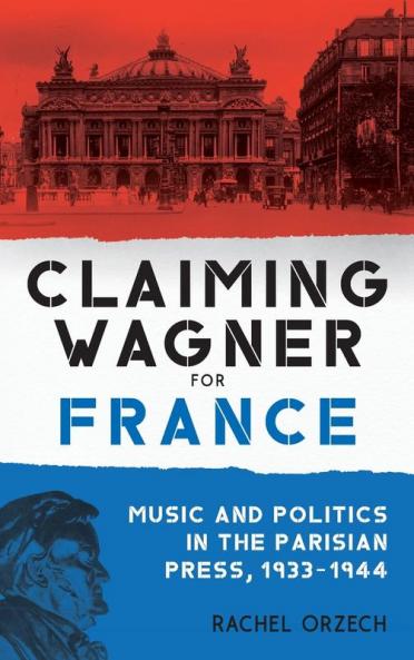 Claiming Wagner for France