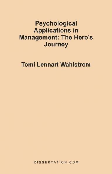 Psychological Applications in Management: The Hero's Journey
