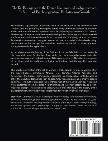The Re-Emergence of the Divine Feminine and Its Significance for Spiritual Psychological and Evolutionary Growth