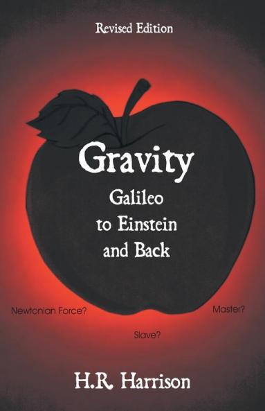 Gravity - Galileo to Einstein and Back: Newtonian Force Slave or Master?