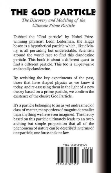 The God Particle: The Discovery and Modeling of the Ultimate Prime Particle