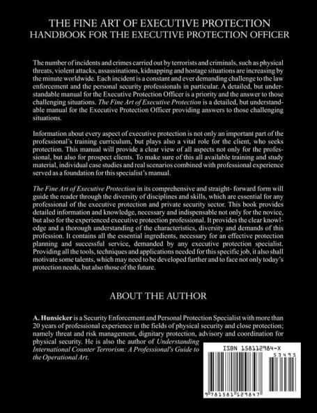 The Fine Art of Executive Protection: Handbook for the Executive Protection Officer