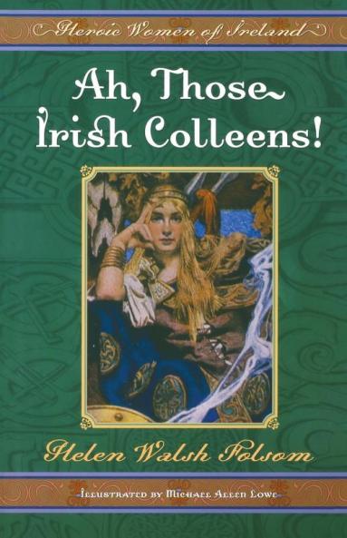 Ah Those Irish Colleens!