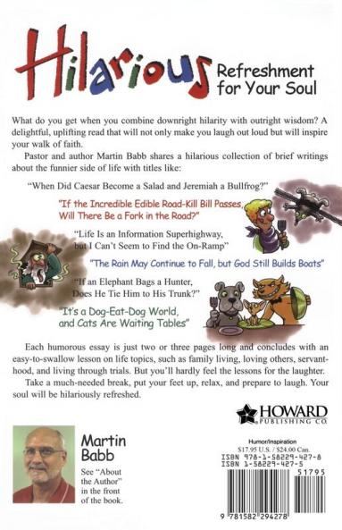 When Did Caesar Become a Salad and Jeremiah a Bullfrog?: 100 Clever Funny and Insightful Lessons for Life