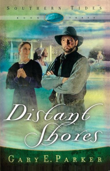 Distant Shores (Volume 3) (Southern Tides)