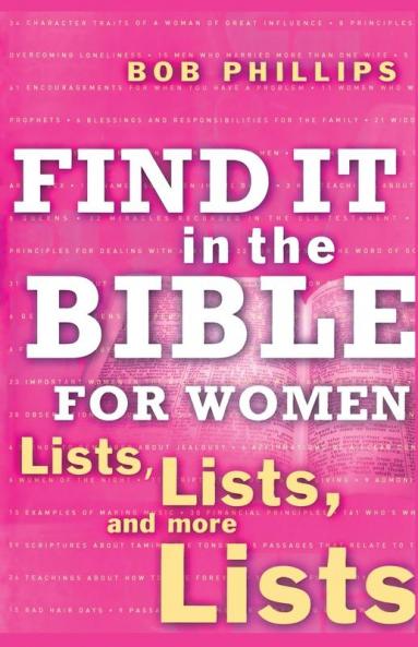 Find It in the Bible for Women: Lists Lists and more Lists