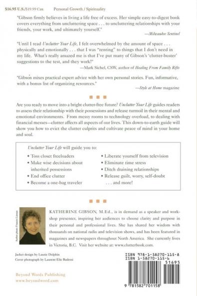 Unclutter Your Life: Transforming Your Physical Mental And Emotional Space