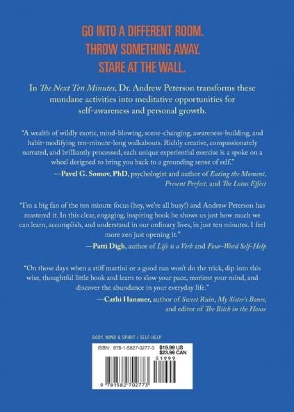 The Next Ten Minutes: 51 Absurdly Simple Ways to Seize the Moment