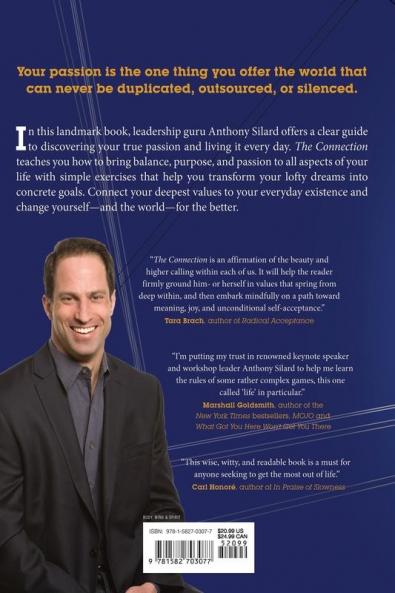 The Connection: Link Your Deepest Passion Purpose and Actions to Make a Difference in the World
