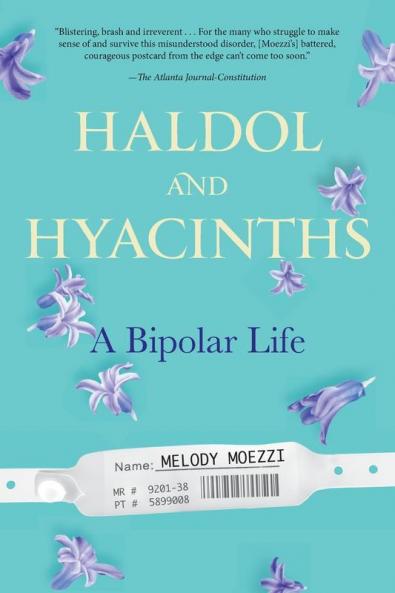Haldol and Hyacinths