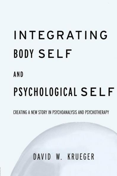 Integrating Body Self & Psychological Self