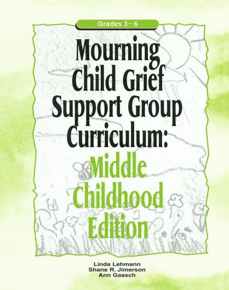 Mourning Child Grief Support Group Curriculum