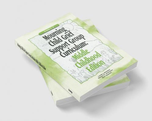 Mourning Child Grief Support Group Curriculum