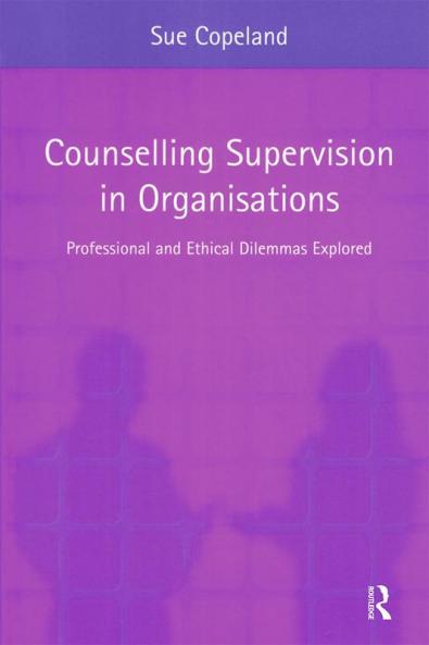 Counselling Supervision in Organisations