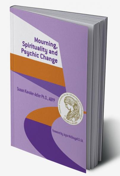 Mourning Spirituality and Psychic Change