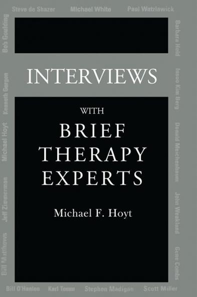 Interviews With Brief Therapy Experts
