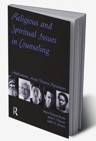 Religious and Spiritual Issues in Counseling