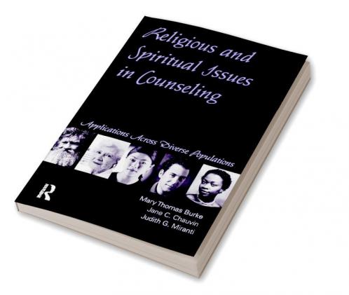 Religious and Spiritual Issues in Counseling