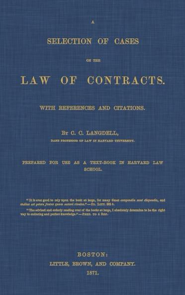 A Selection of Cases on the Law of Contracts with References and Citations